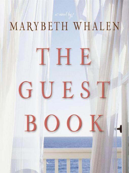 Title details for The Guest Book by Marybeth Whalen - Available